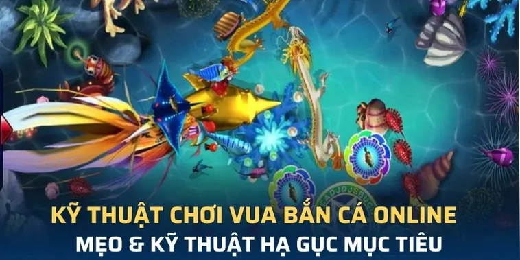 Bí Quyết Thành Vua Bắn Cá Tại 8DAY: Chinh Phục Đại Dương Ngay Hôm Nay